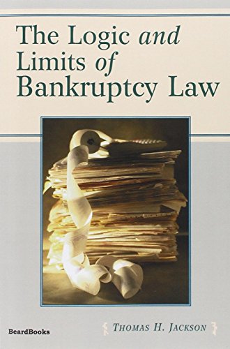 Télécharger The Logic and Limits of Bankruptcy Law Livre PDF Gratuit