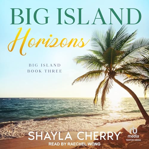 Big Island Horizons by Shayla Cherry episode artwork