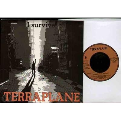 TERRAPLANE - I SURVIVE - 7 inch vinyl / 45