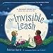 The Invisible String Series 4-Book Collection Set - Comfort and Connection Books for Children - The Invisible String, The Invisible String Workbook, The Invisible Leash, The Invisible Web