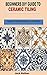 BEGINNERS DIY GUIDE TO CERAMIC TILING: Ceramic Tiling Handbook For Dummies (English Edition)