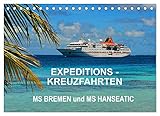 Expeditions-Kreuzfahrten MS BREMEN und MS HANSEATIC (Tischkalender 2023 DIN A5 quer), Calvendo Monatskalender