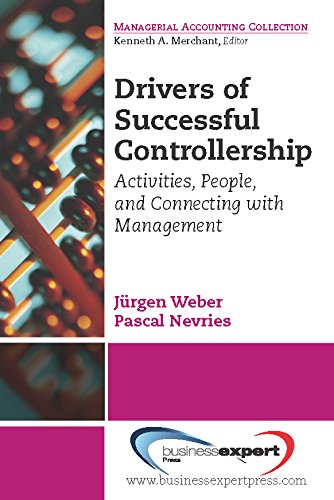 Drivers of Successful Controllership: Activities, People, and Connecting with Management (Managerial Accounting Collection) (English Edition)
