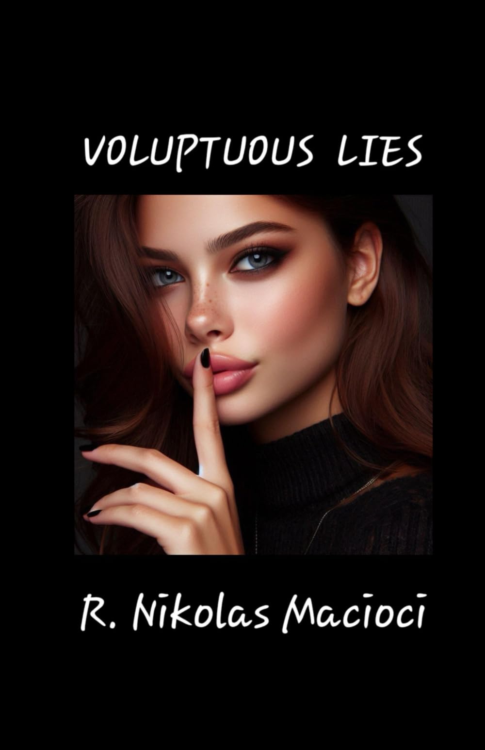VOLUPTUOUS LIES