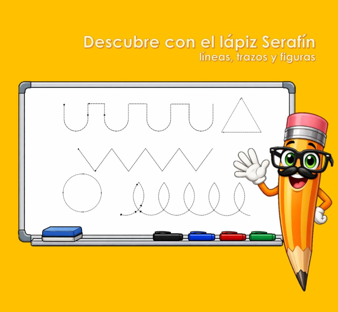 Descubre con el lápiz Serafín: líneas, trazos y figuras