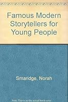 Famous Modern Storytellers for Young People 0396059988 Book Cover