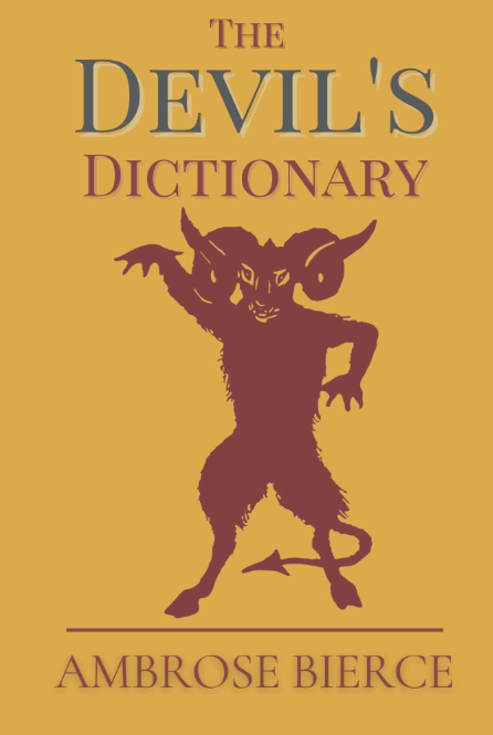 The Devil's Dictionary: Original Classics and Annotated