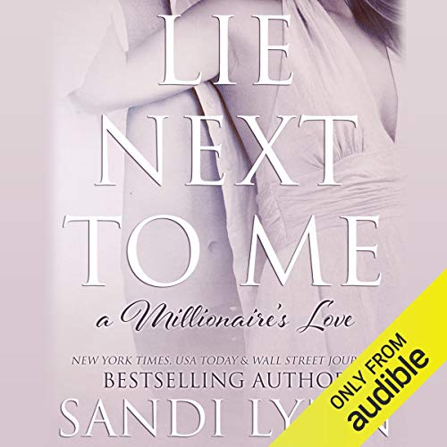 Lie Next to Me (Audible Audio Edition) Sandi Lynn, Kasha