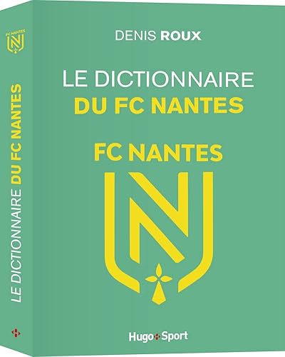 Le dictionnaire du FC Nantes