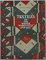 Textiles of Wiener Werk: 1910-1932 0847817644 Book Cover