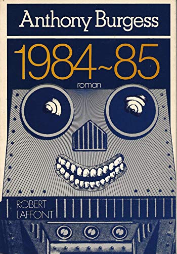 1984-85 : Mille neuf cent quatre vingt quatre /... [French] 2221003616 Book Cover