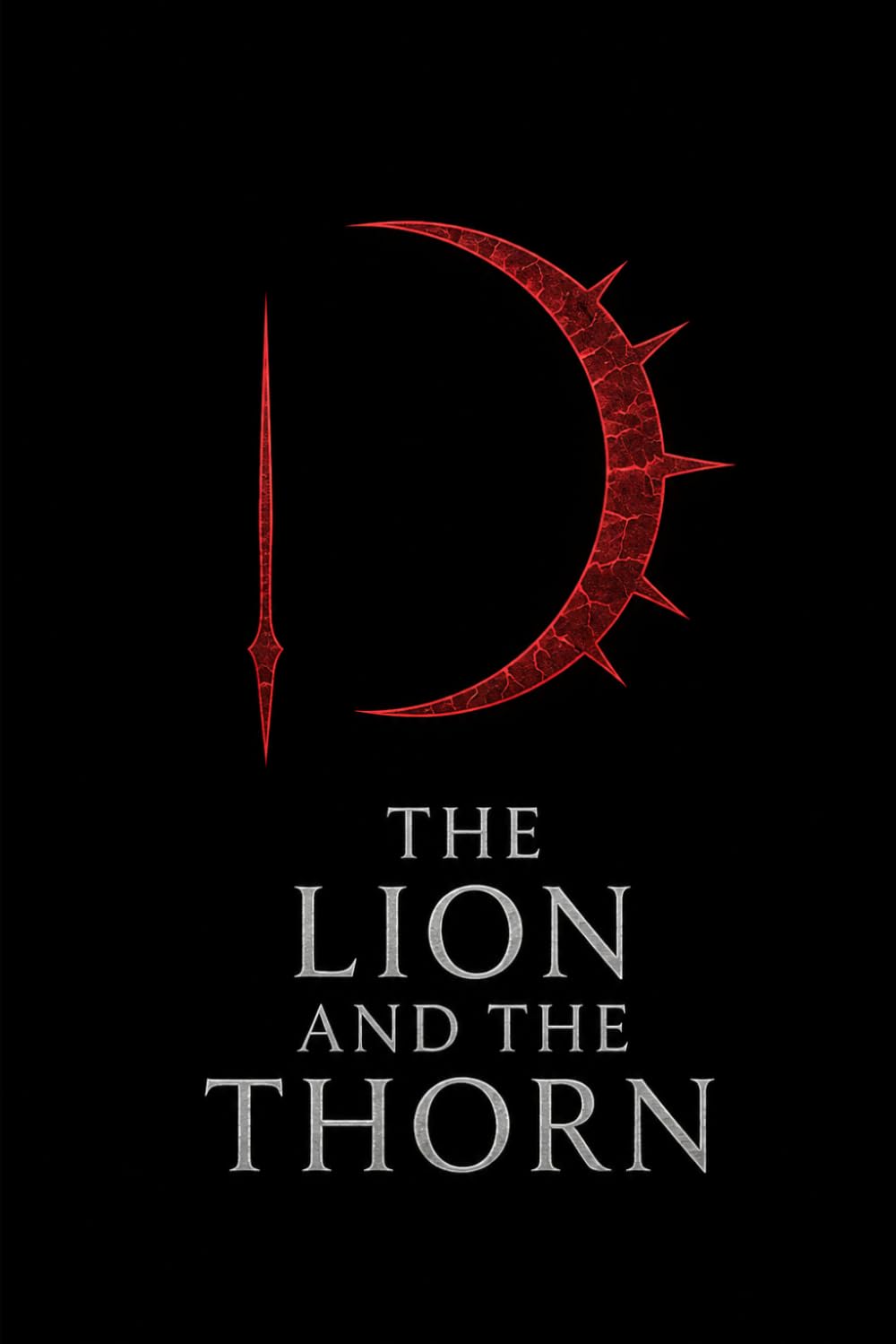 The Lion and the Thorn (The Eclipse Cycle)