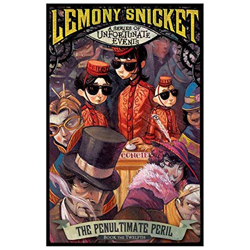 The Penultimate Peril (A Series of Unfortunate Events)