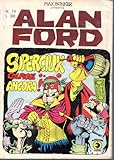 alan ford gazzetta piano dell'opera  Alan Ford 74 Superciuk colpisce ancora agosto 1975 Originale STATO OTTIMO
