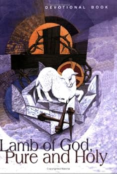 Paperback Lamb of God: Pure and Holy Devotional Book