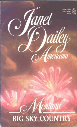 Big Sky Country (Janet Dailey Americana - Monta... 0373219261 Book Cover