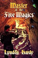 Master of the Five Magics, 2nd edition (Magic by the Numbers Book 1)