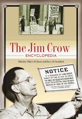 The Jim Crow Encyclopedia [2 volumes]: Greenwood Milestones in African American History (Milestones in Business History) (2008-09-30)