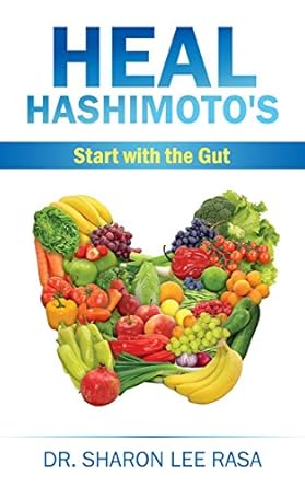 Discover the Secrets to Wellness: A Comprehensive Review of Heal Hashimoto’s: Start with the Gut Discover the Secrets to Wellness: A Comprehensive Review of Heal Hashimoto’s: Start with the Gut