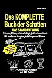  Das KOMPLETTE Buch der Schatten - DAS STANDARTWERK: Für Kräuterhexen, Selbstversorger, Selbermacher, Allergiker, Sparfüchse und Gesundheitsbewusste!