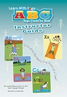 Learn With Yoga ABC Cards For Kids Instructor Guide 1934701106 Book Cover