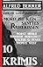 10 Krimis - Mord ist kein sanftes Ruhekissen: Thriller Sammelband 9007
