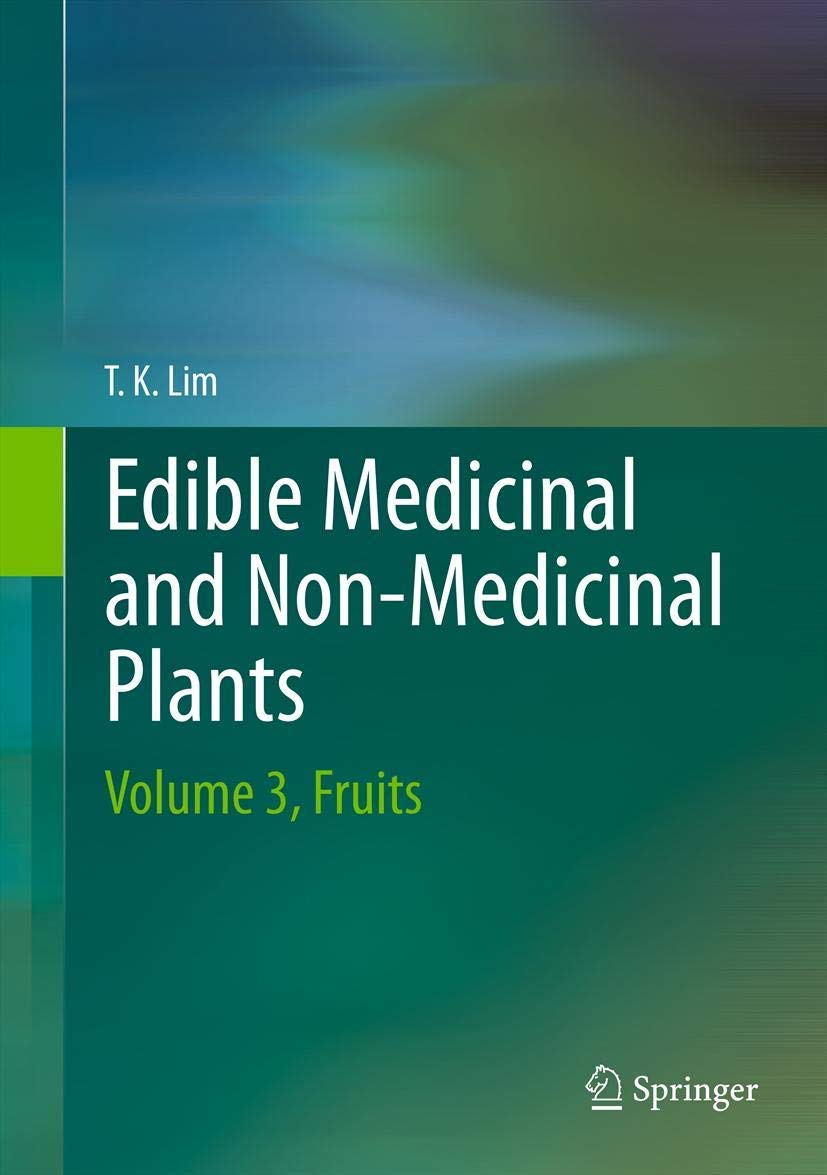 Edible Medicinal and Non Medicinal-Plants: Fruits: Volume 3, Fruits