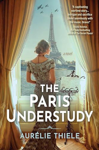 The Paris Understudy: A Novel view 2