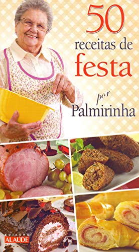 50 Receitas de Festa por Palmirinha