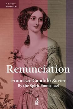 Renunciation - Book #5 of the Romances de Emmanuel