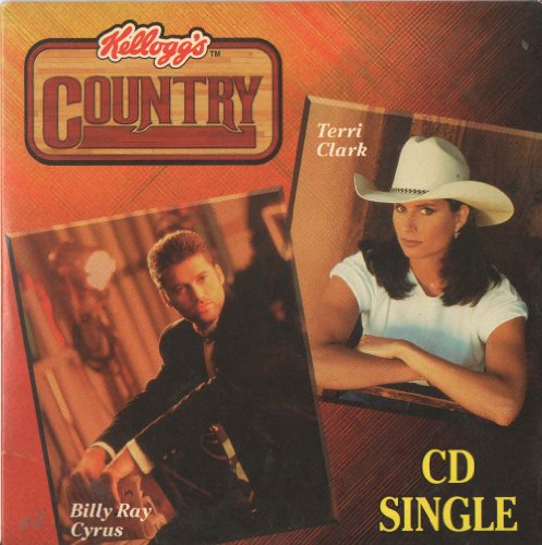Kellog's Country - CD Single - Poor Poor Pitiful Me, Terri Clark / It's All the Same to Me, Billy Ray Cyrus
