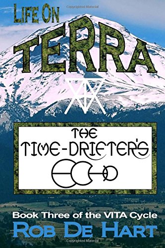 Life on Terra - The Time-Drifter's Echo