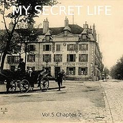 Couverture de My Secret Life. Volume Five Chapter Two