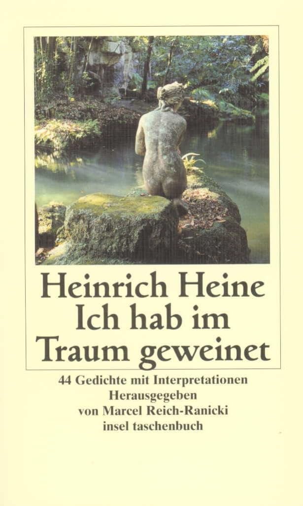 Ich hab im Traum geweinet: 44 Gedichte mit Interpretationen
