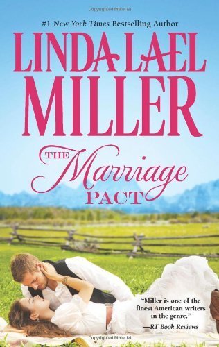 By Linda Lael Miller The Marriage Pact (Hqn) B00N4ENBIC Book Cover