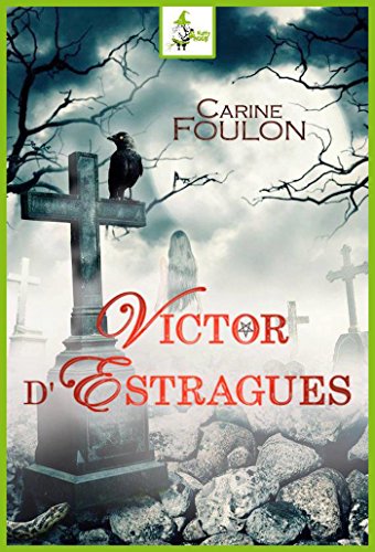 Télécharger Victor d'Estragues Livre eBook France