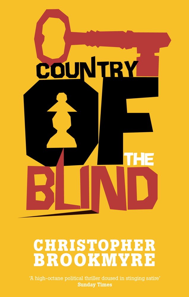 Country Of The Blind by Christopher Brookmyre (Paperback Book)