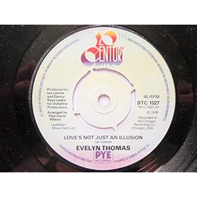 Evelyn Thomas Love's Just Not An Illusion 7" 20th Century BTC1027 EX 1976