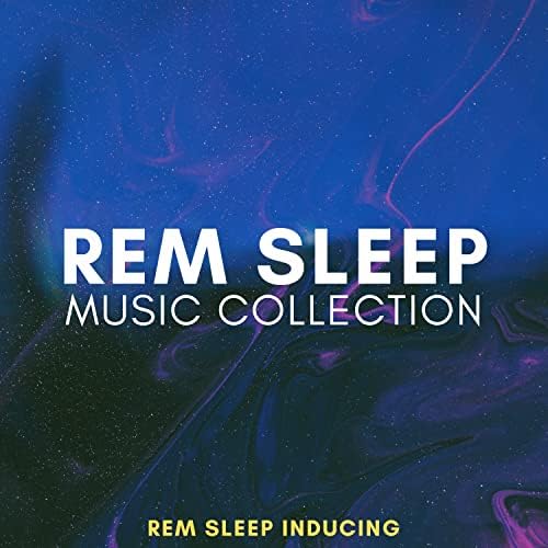 REM Sleep Music Collection von REM Sleep Inducing bei Amazon Music