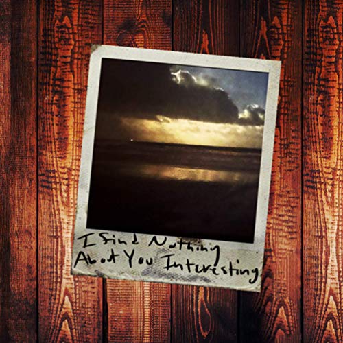 Episode 1: "I Find Nothing About You Interesting"