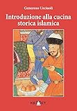 Introduzione alla cucina storica islamica