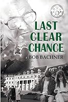 Last Clear Chance 1612966152 Book Cover