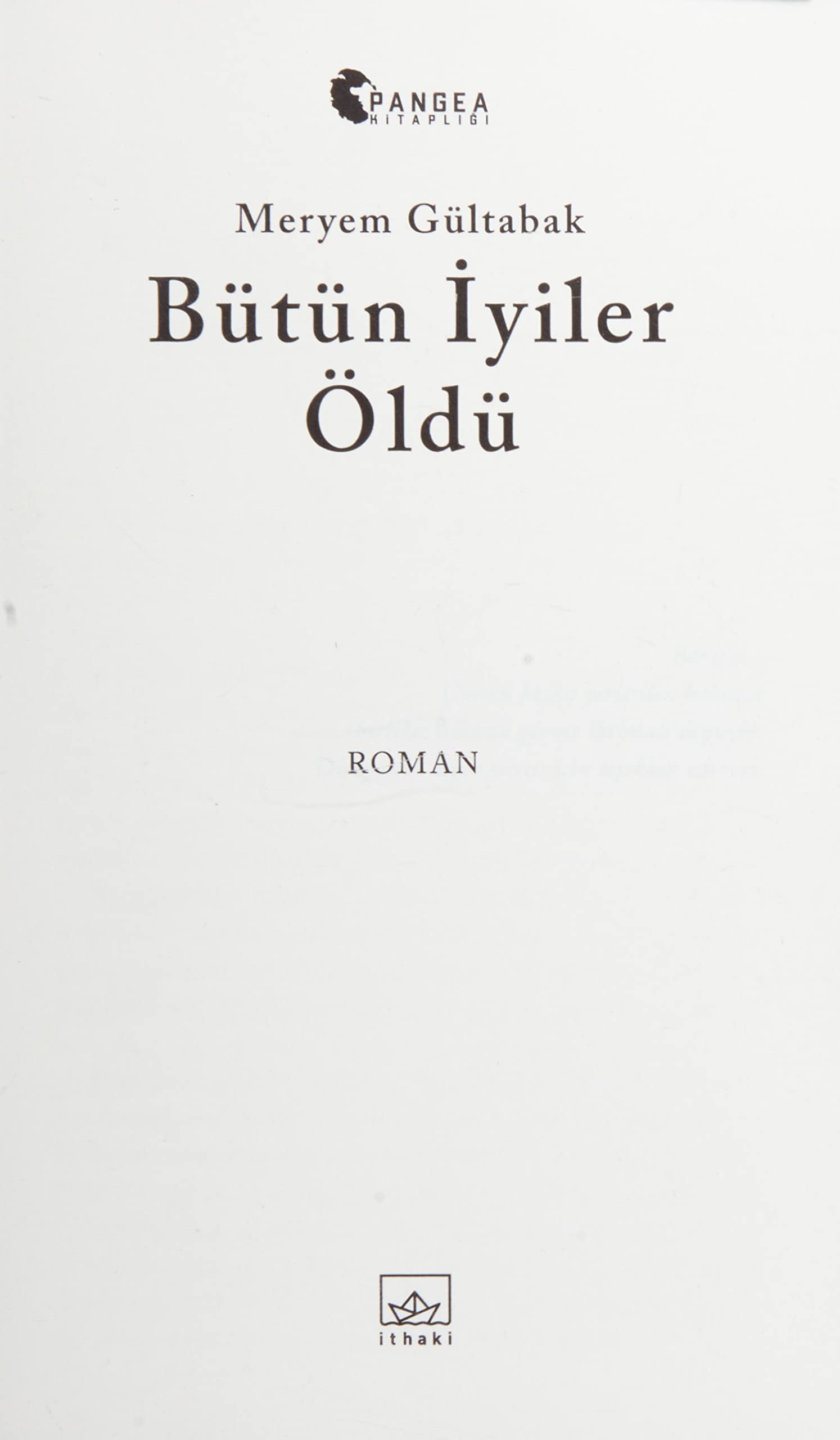 Bütün İyiler Öldü