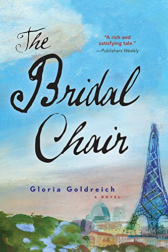 The Bridal Chair: A Novel of Love and Art in WWII Paris