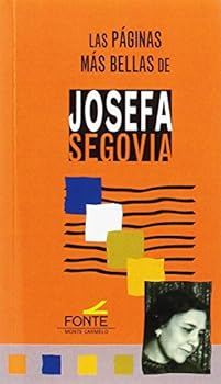 Paperback Las Páginas más Bellas de Josefa Segovia [Spanish] Book