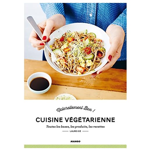 Cuisine Végétarienne (Naturellement bon)