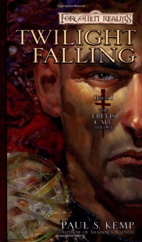 Twilight Falling (Erevis Cale Trilogy)