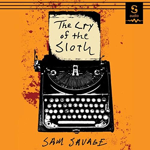 The Cry of the Sloth by Sam Savage episode artwork