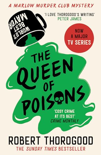 Cover of The Queen of Poisons: The brand-new thrilling cosy crime murder mystery novel from the bestselling author of the Marlow Murder Club series for 2024! (The Marlow Murder Club Mysteries, Book 3)