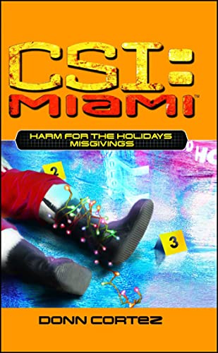 Harm for the Holidays: Misgivings (CSI: Miami Book 5)
